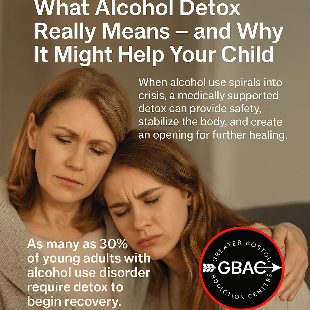 Alcohol Detox for Parents of Young Adults